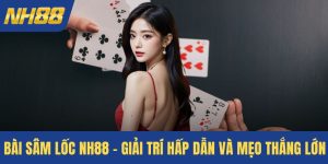 Bài sâm lốc NH88