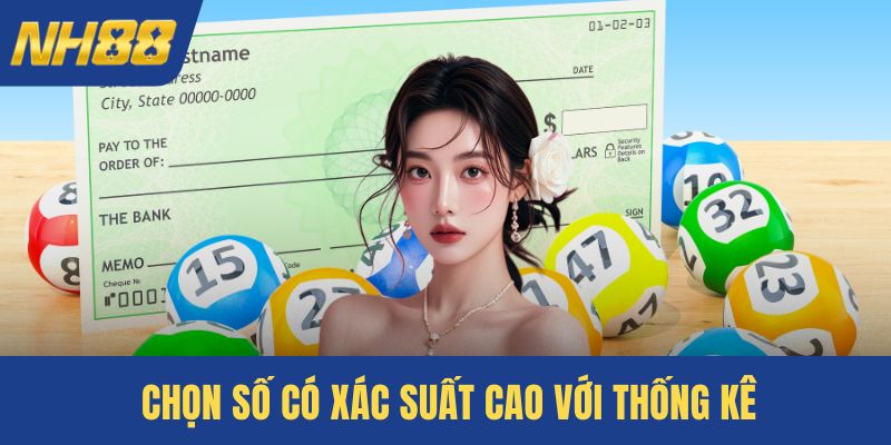 Chọn số có xác suất cao với thống kê
