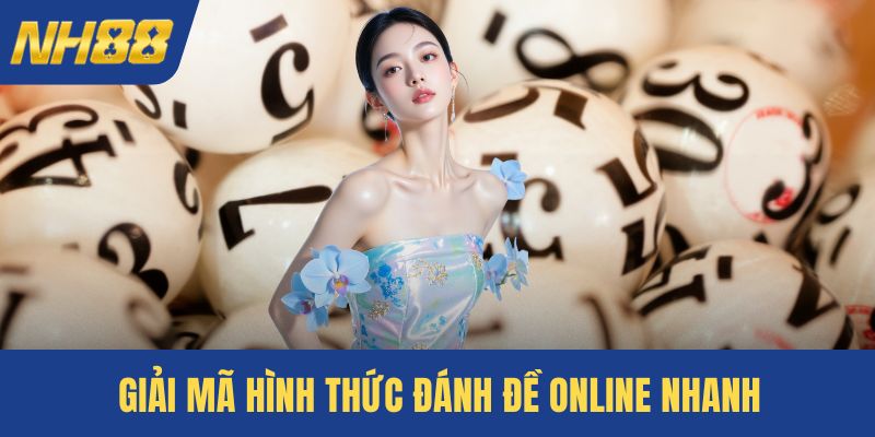 Giải mã hình thức đánh đề online nhanh